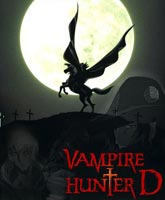 Vampire Hunter D /    :  